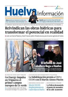 LA JORNADA ‘HECHO EN HUELVA’ DESTACA EL PESO DEL SECTOR AGROALIMENTARIO EN LA ECONOMÍA REIVINDICAN LAS OBRAS HÍDRICAS PARA TRANSFORMAR EL POTENCIAL EN REALIDAD